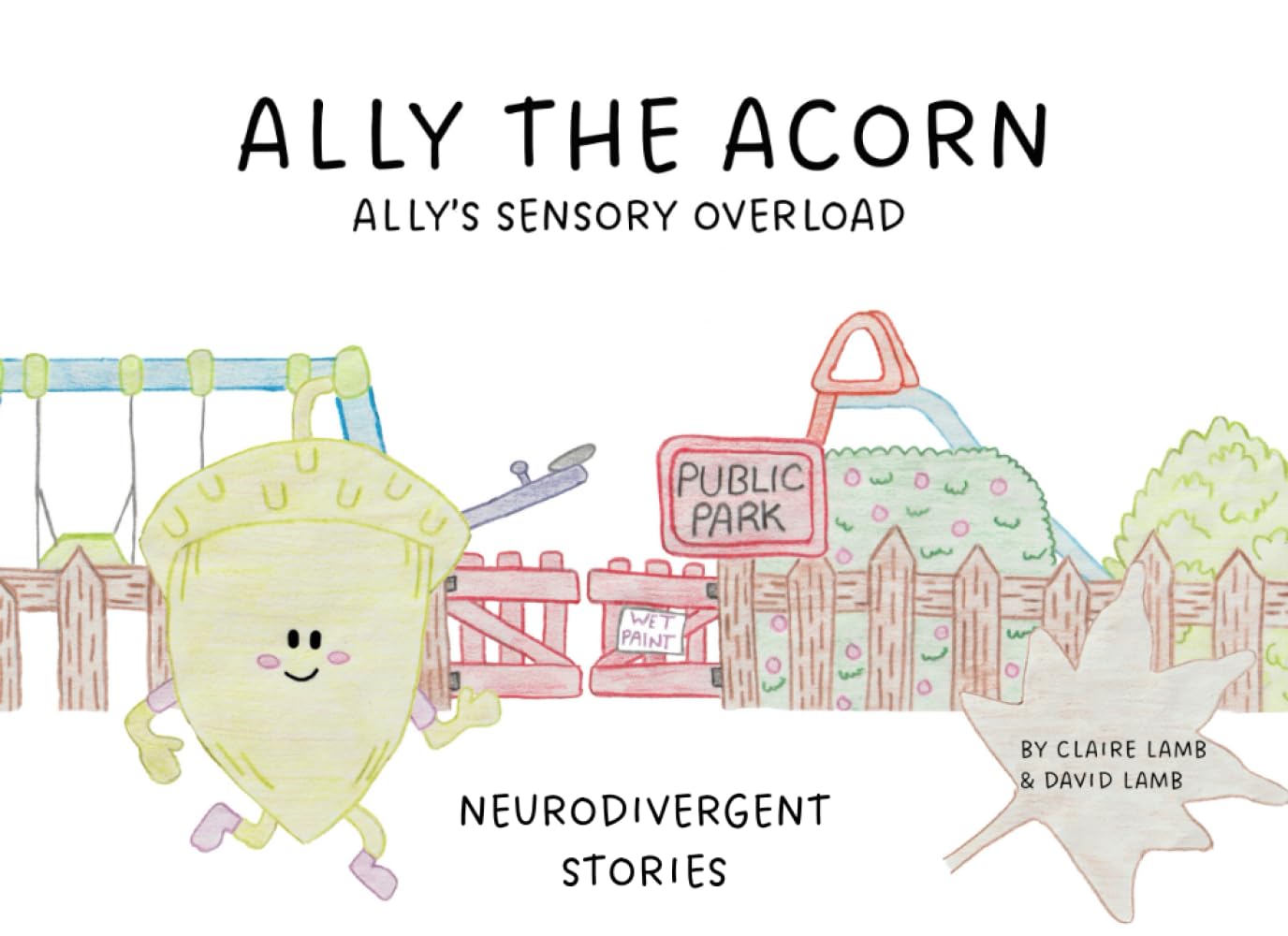 Ally the Acorn: Ally's sensory overload, neurodivergent stories
