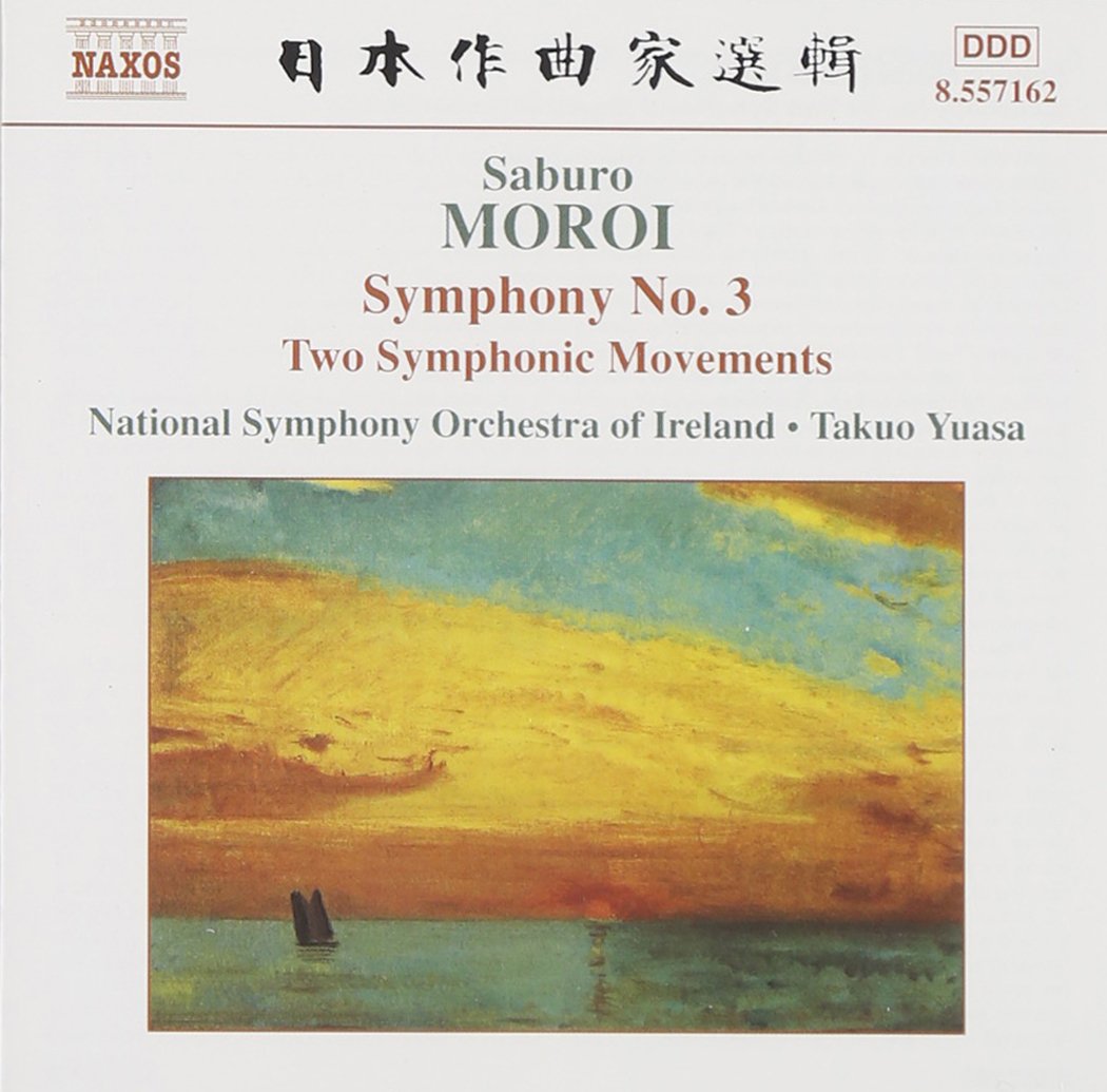 MOROI: Symphony No. 3, Op. 25 / Sinfonietta, Op. 24 / Two Symphonic Movements, Op. 22