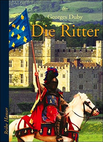 Die Ritter (dtv Fortsetzungsnummer 85, Band 62073)
