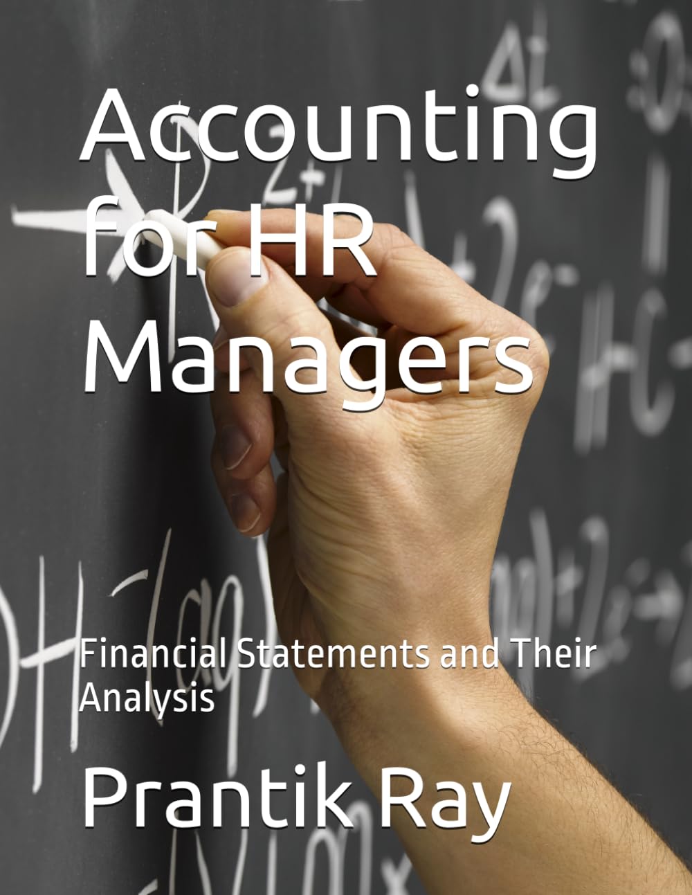 Accounting for HR Managers: Financial Statements and Their Analysis