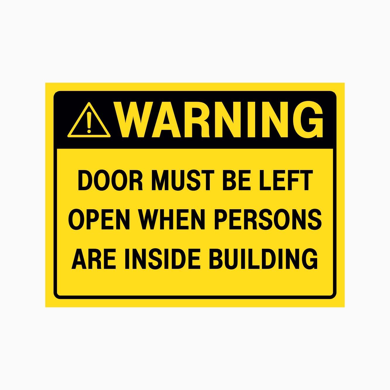 WARNING DOOR MUST BE LEFT OPEN Sign, 12x8 Metal Tin Sign, special reminder for emergency and functional doors.