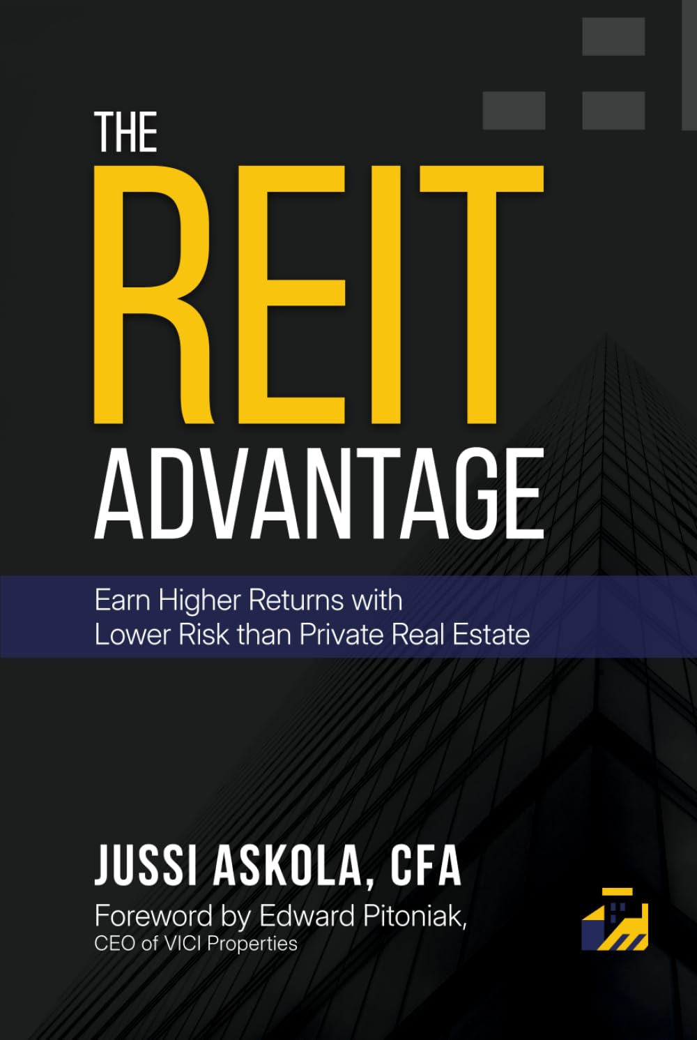 The REIT Advantage: Earn Higher Returns with Lower Risk than Private Real Estate