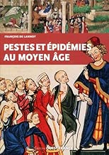 Download Pestes et épidémies au Moyen Age (VIe-XVe siècles) PDF
