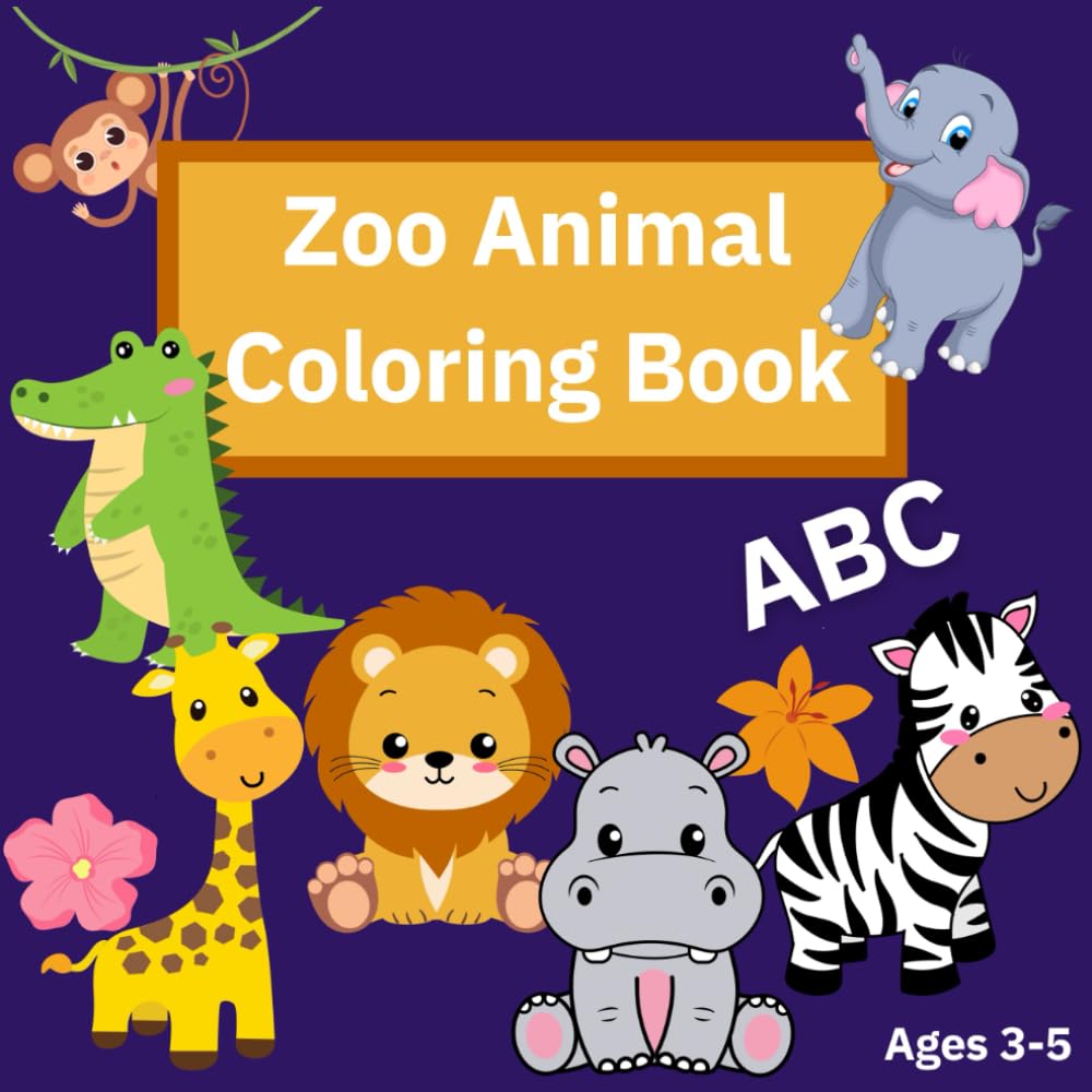 Zoo Animal Coloring Book: Simple & Big Coloring Cute Animals for Toddlers 3-5 years Kindergarten and Preschool