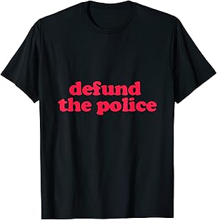Defund the police T-Shirt