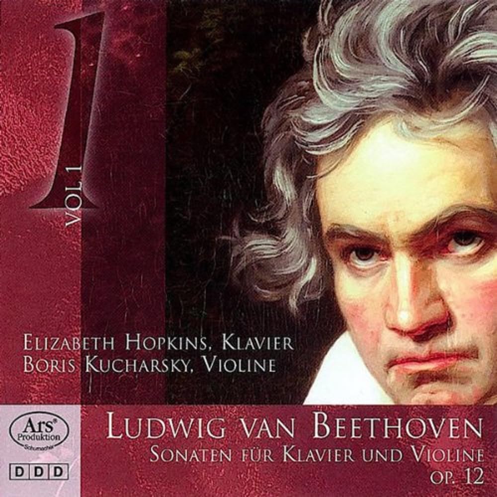 Ludwig van Beethoven: Sonatas for Piano and Violin op. 12/a.o.