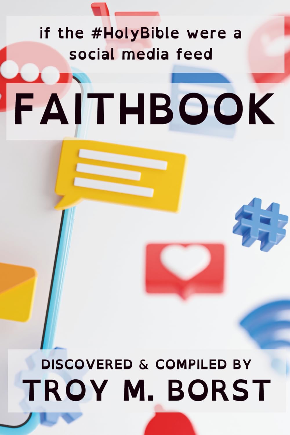 Faithbook: If the #HolyBible Were a Social Media Feed