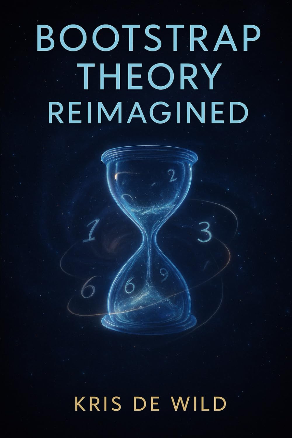 Bootstrap Theory Reimagined: To curious minds who dare to question the origins of time!