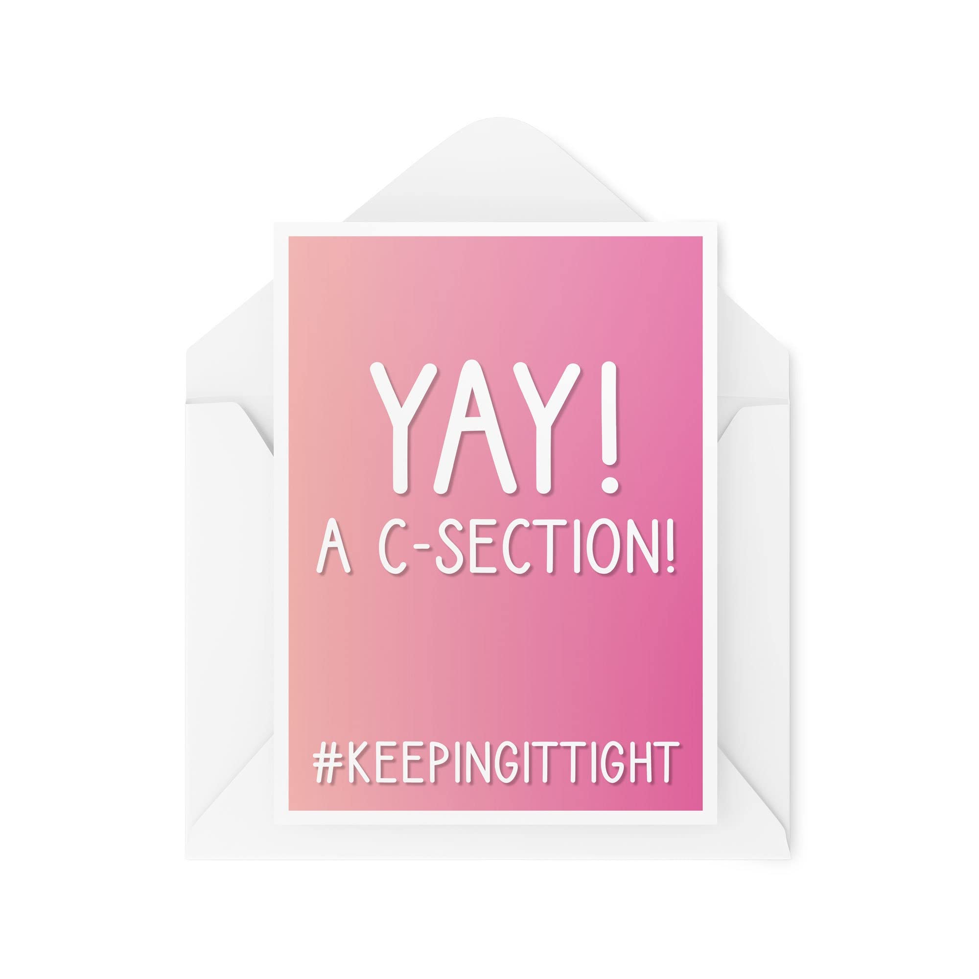 Cute Maternity Cards, Yay C-Section Keeping It Tight, Expecting Cards for Her, New Baby Fun Joke Banter Cards Profanity Rude, CBH338