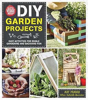 Paperback The Little Veggie Patch Co. DIY Garden Projects: Easy Activities for Edible Gardening and Backyard Fun Book