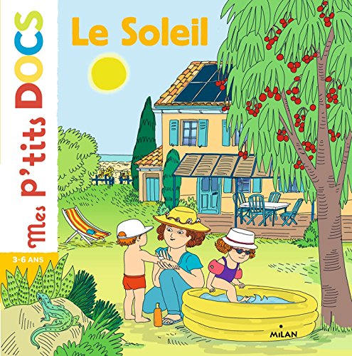 Télécharger Le soleil (Mes p'tits docs) Francais PDF