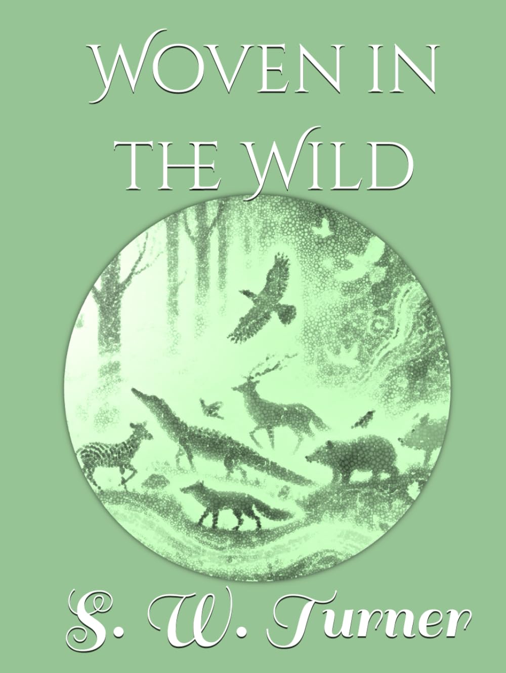 Woven in the Wild: A Collection of Mystical and Relatable Animal Fables