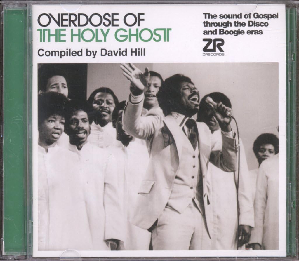 Overdose Of The Holy Ghost Compiled By David Hill