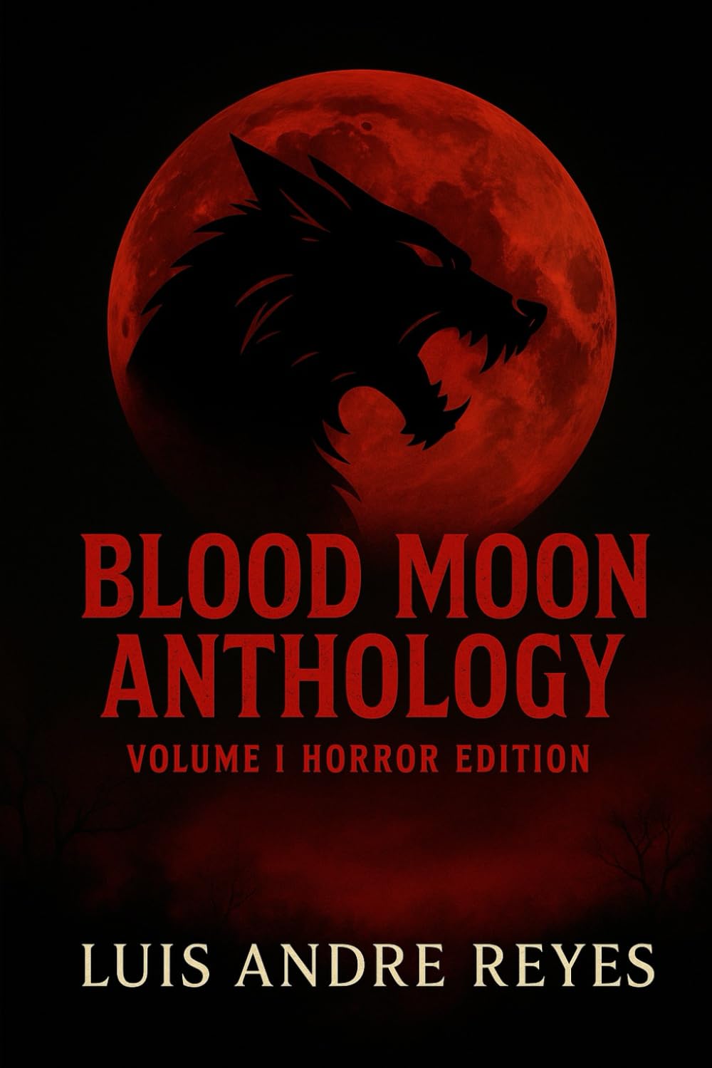 BLOOD MOON ANTHOLOGY VOLUME 1: HORROR EDITION