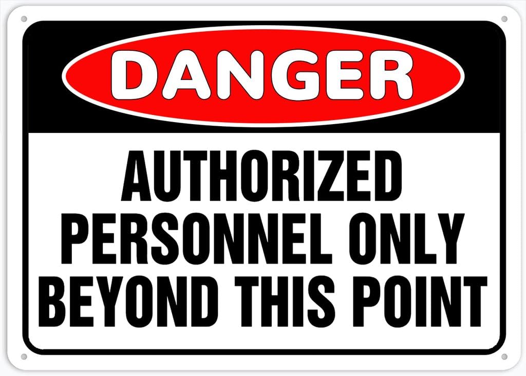 8"x12" Tin Metal Sign - Danger Authorized Personnel Only Beyond This Point (Safety Sign) - Decorative Plate For Shop, Yard, Garage, Outdoor Wall
