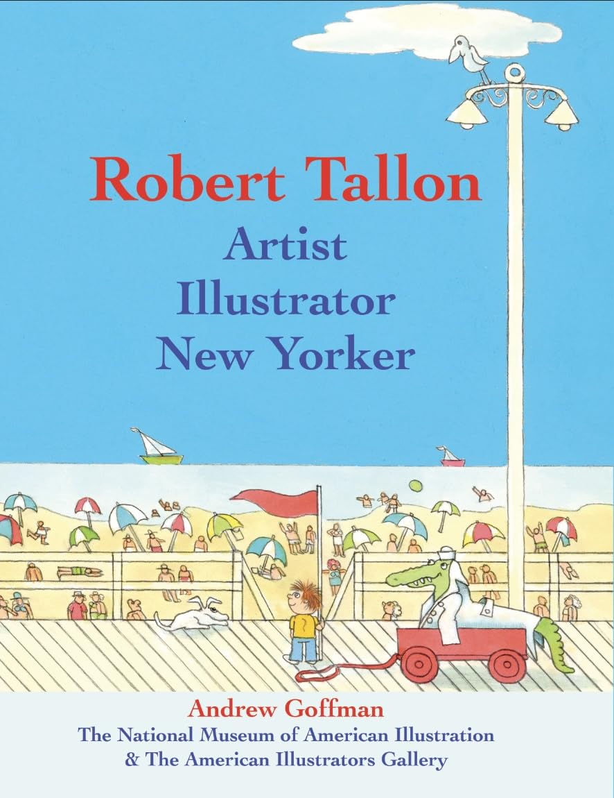 Robert Tallon: Artist, Illustrator, New Yorker, Art Book