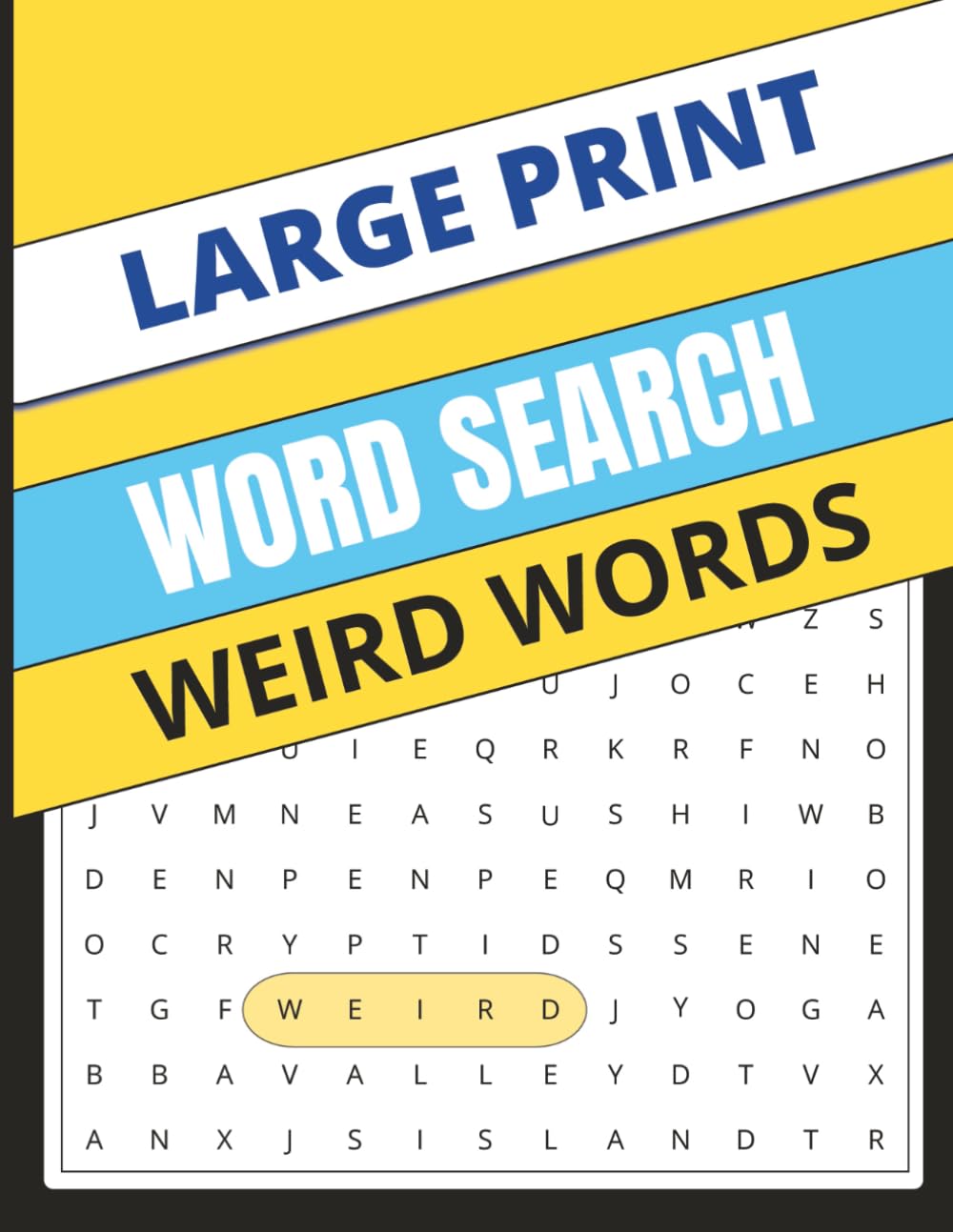Weird Words Word Search: Strange, Silly, and Unusual Vocabulary Puzzles for Curious Minds (Large Print)