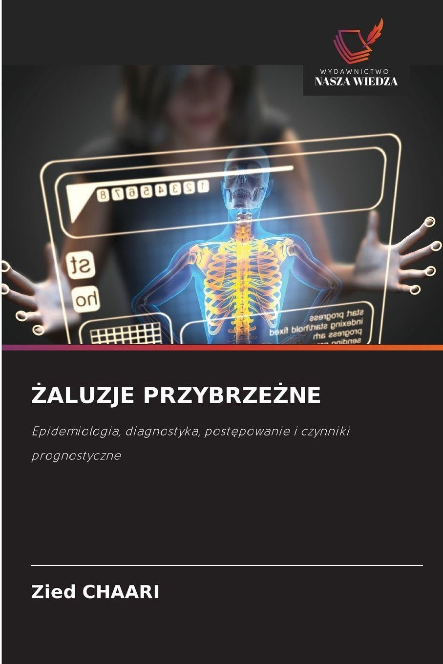 ¿ALUZJE PRZYBRZE¿NE: Epidemiologia, diagnostyka, post¿powanie i czynniki prognostyczne