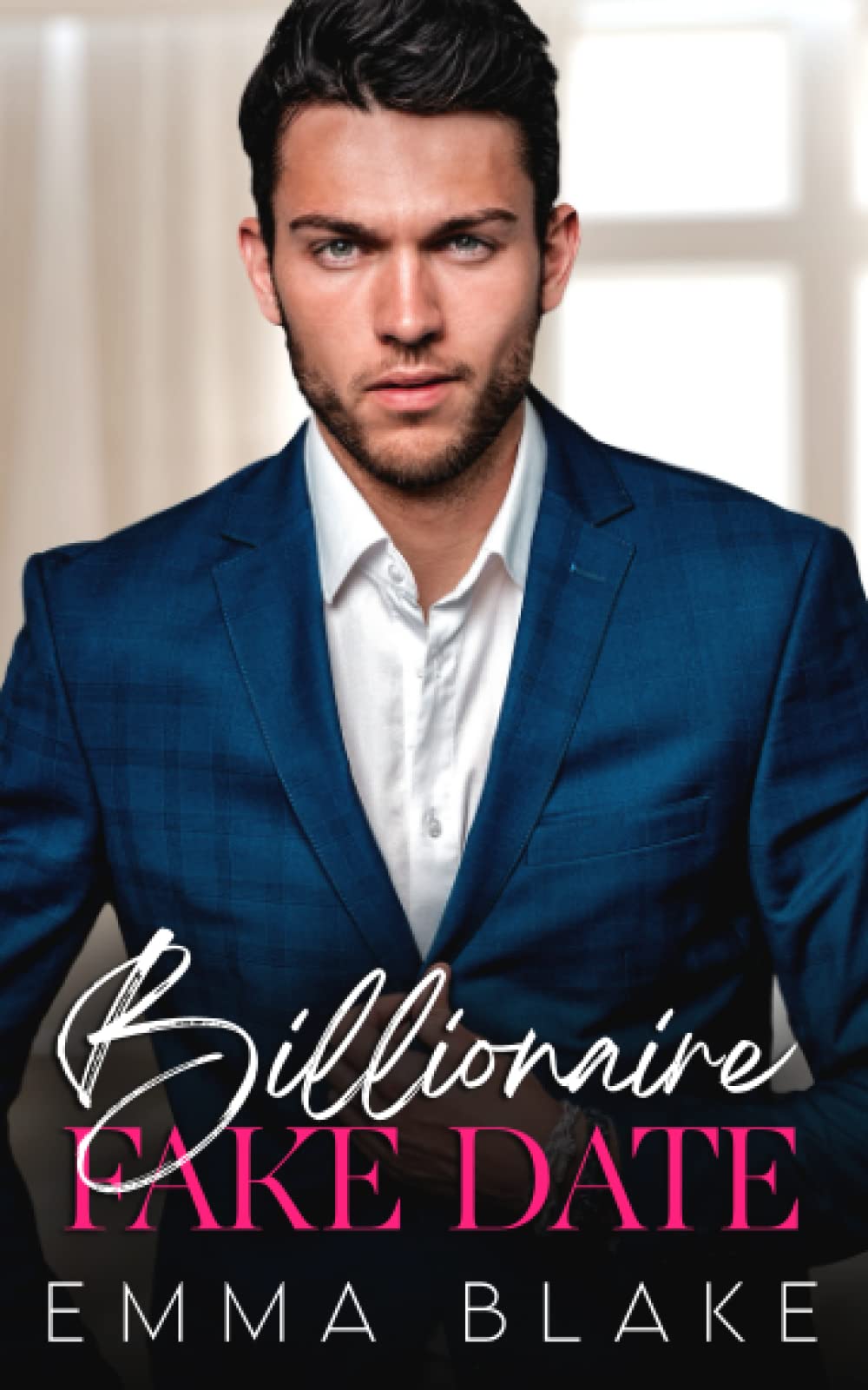 Billionaire Fake Date: A Grumpy Single Dad Romance (The Cape Worth Billionaires)