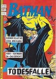 batman hethke  BATMAN-Magazin, Hethke Verlag Nr. 5, (52 Seiten !) Kein Killer killt so schön wie karl! TODESFALLE