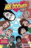Bill and Ted Are Doomed