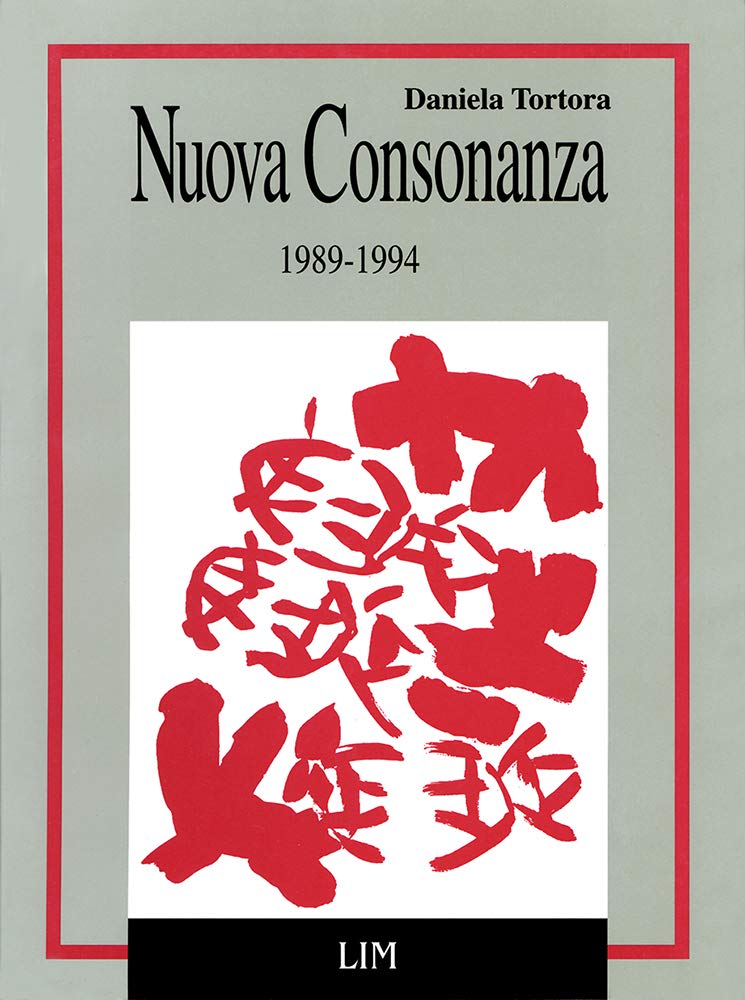 Nuova Consonanza. Trent’Anni Di Musica Contemporanea In Italia (1989-1994) - 4