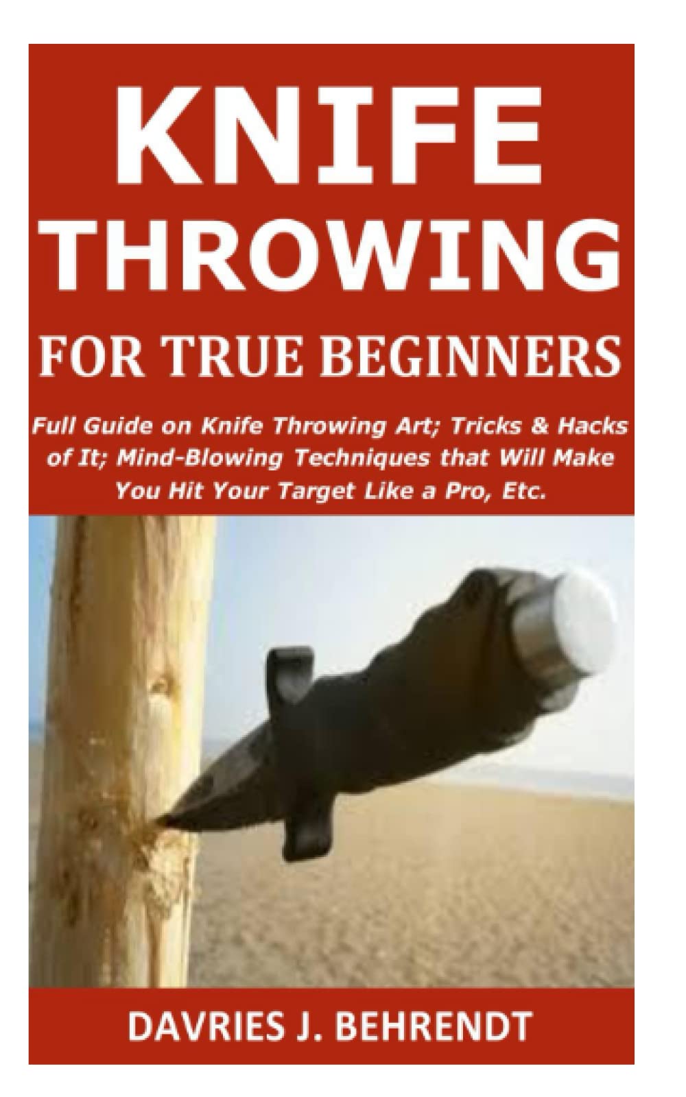 Buy Throwing for True Beginners Full Guide on Throwing Art; Tricks