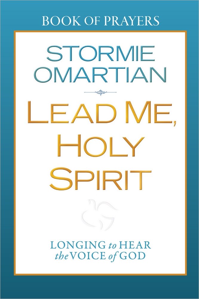 Lead Me, Holy Spirit: Book of Prayers: Longing to Hear the Voice of God