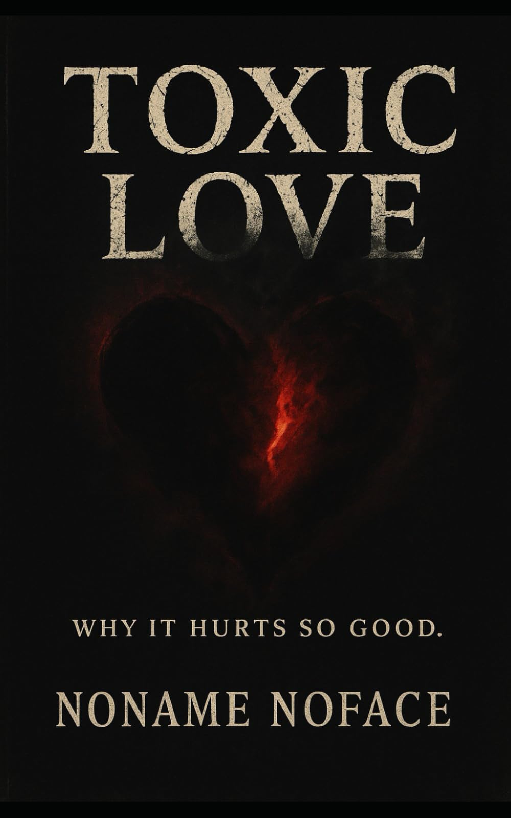 Toxic Love: Why it hurts so good