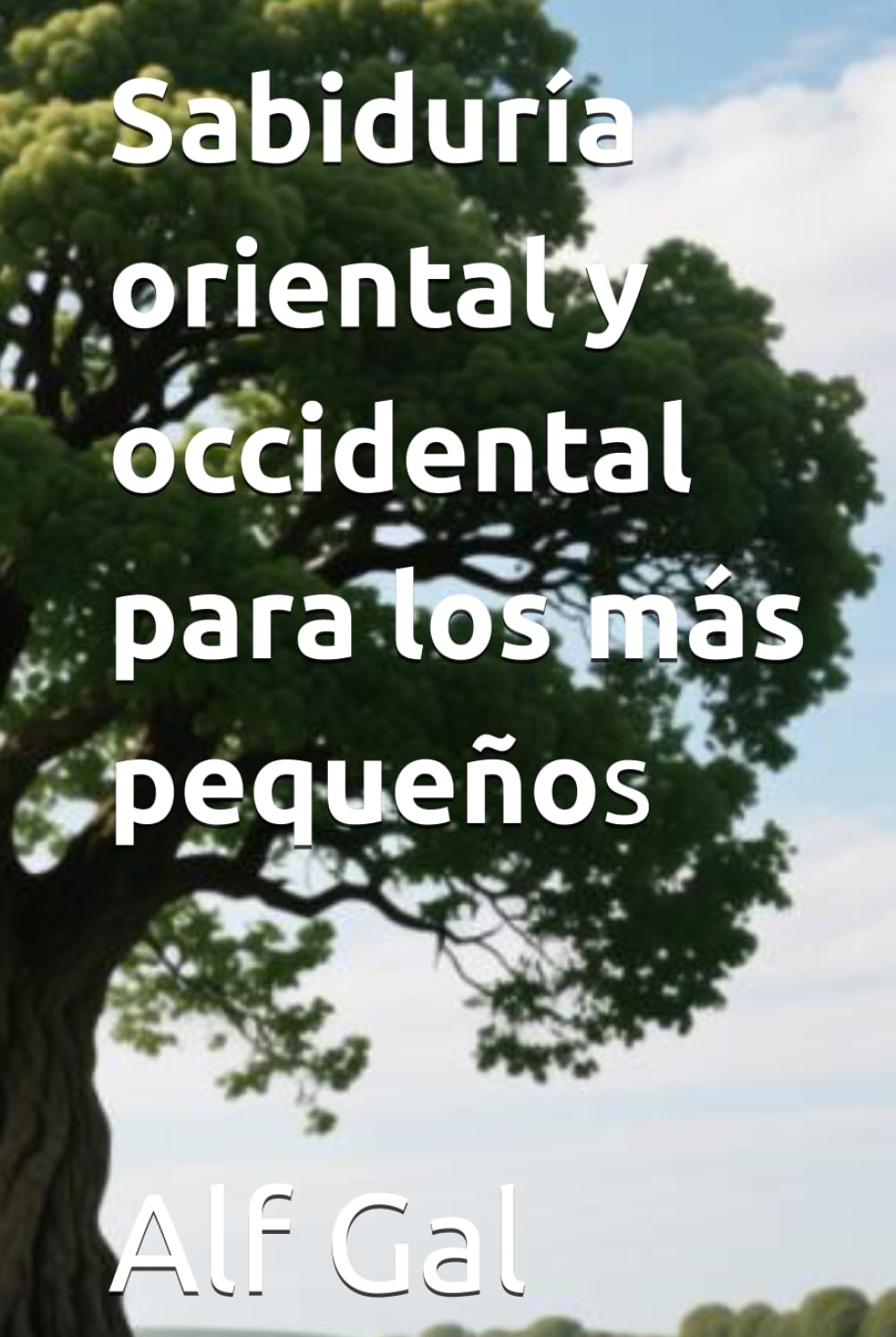 Sabiduría oriental y occidental para los más pequeños