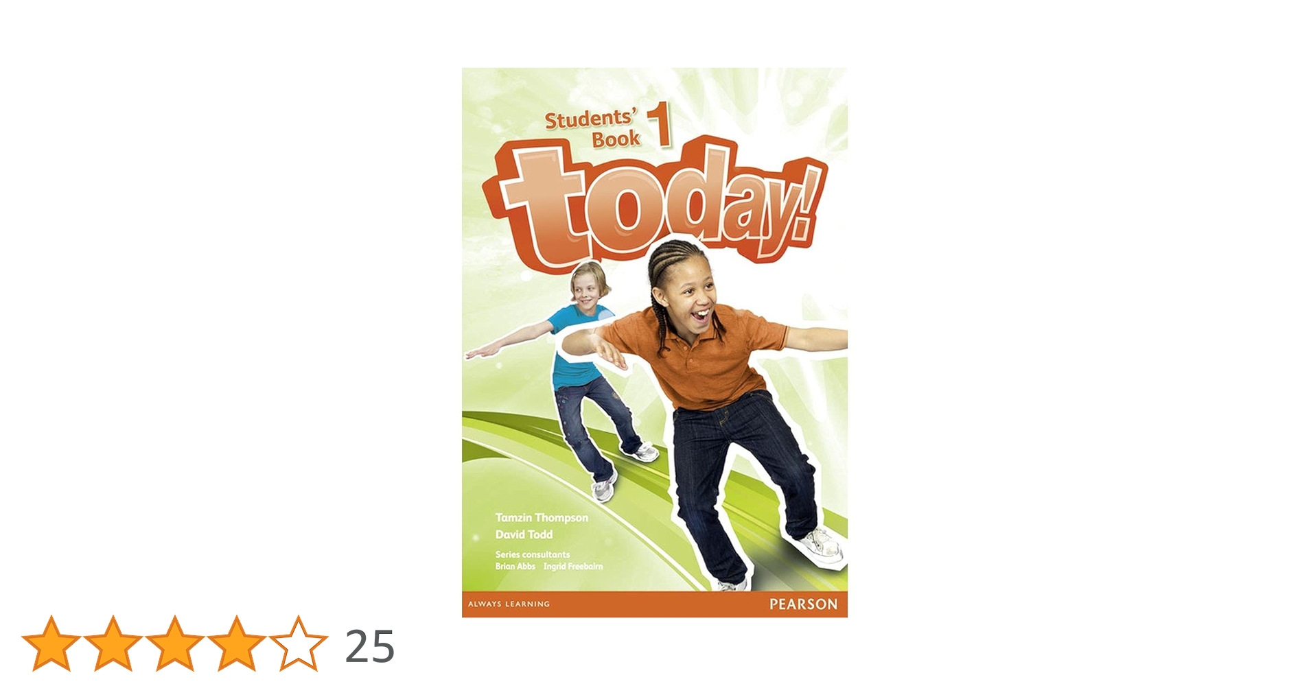 Amazon.co.jp: Today ! Level 1 Student Book : Todd, David