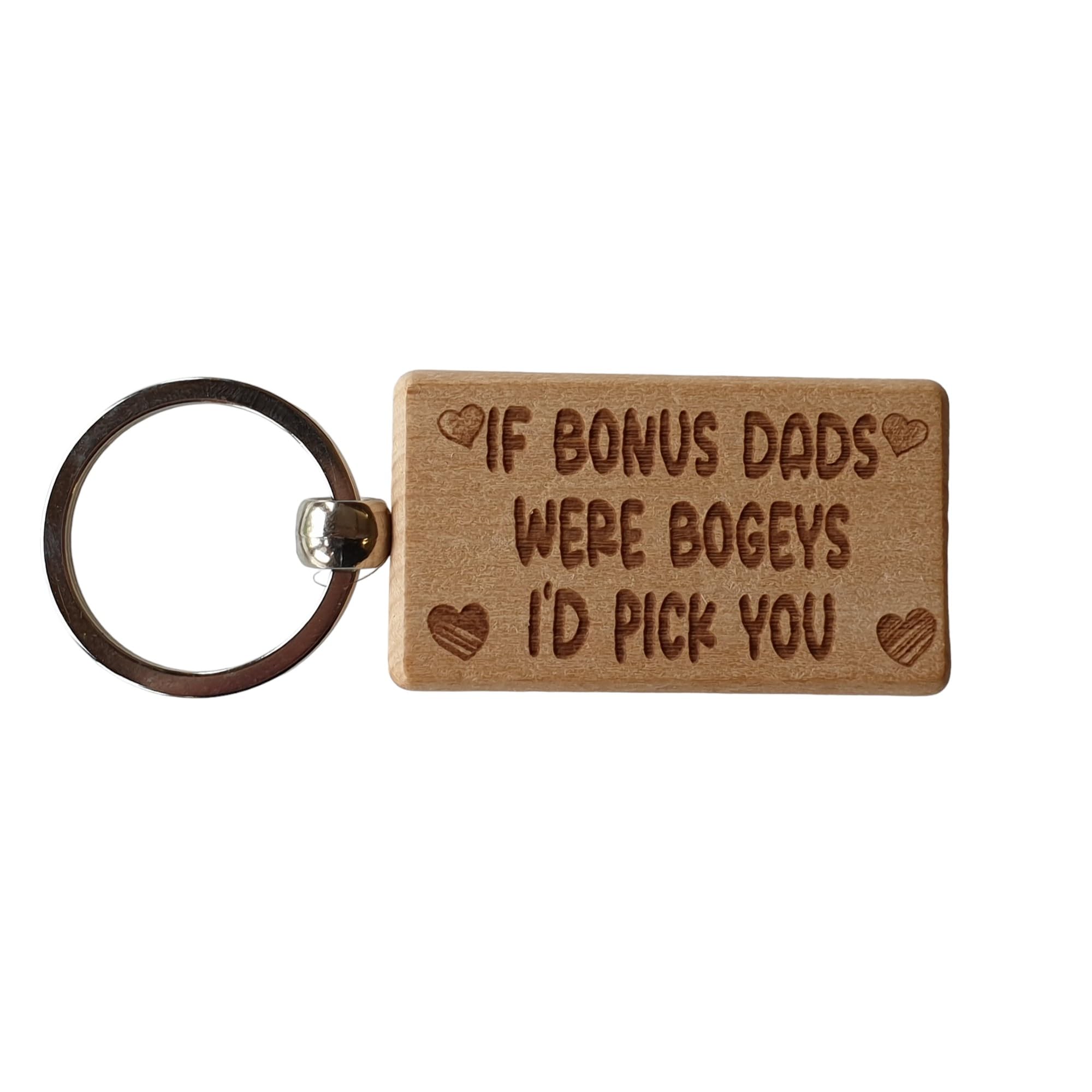 Decalarama Brown Bonus Dad Keyring Gift - If Bonus Dads Were Bogeys I'd Pick You - Cute Engraved Wooden Keyring Funny Novelty Nice Custom Present