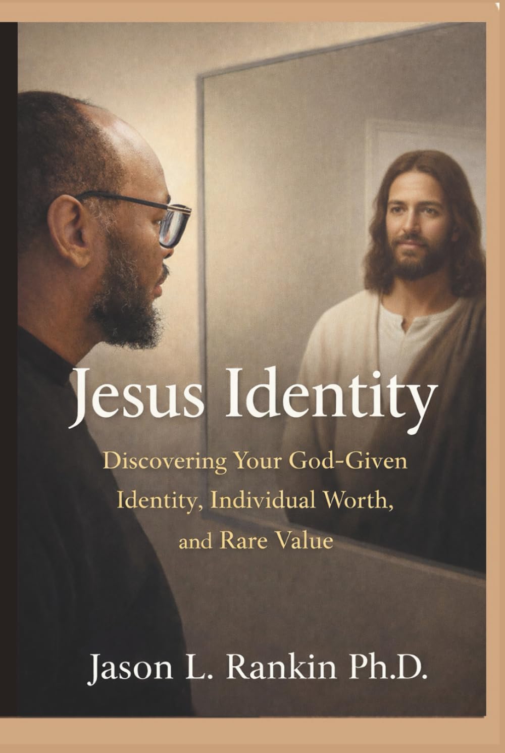 Jesus Identity: Discovering Your God-Given Identity, Individual Worth, and Rare Value