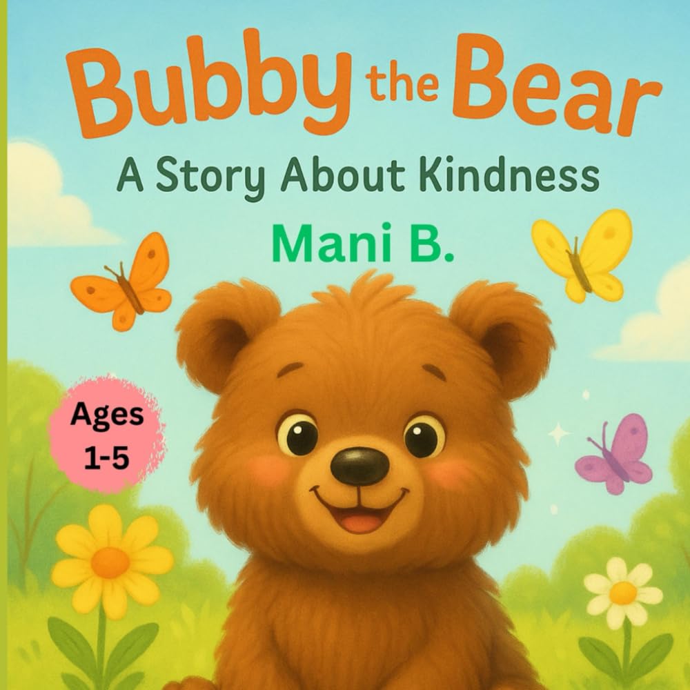 Bubby the Bear: A Story About Kindness