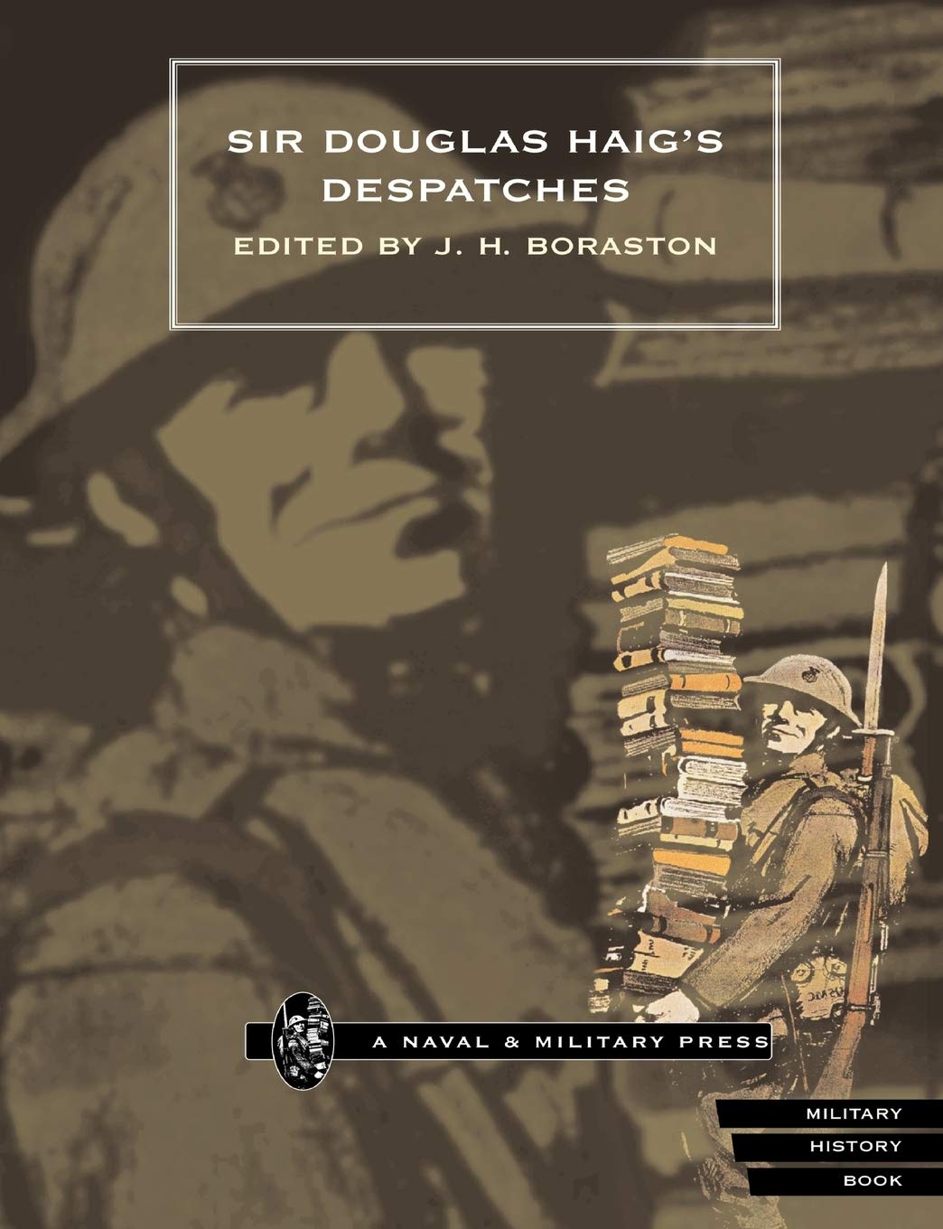 SIR DOUGLAS HAIG’S DESPATCHES: Sir Douglas Haig?S Despatches