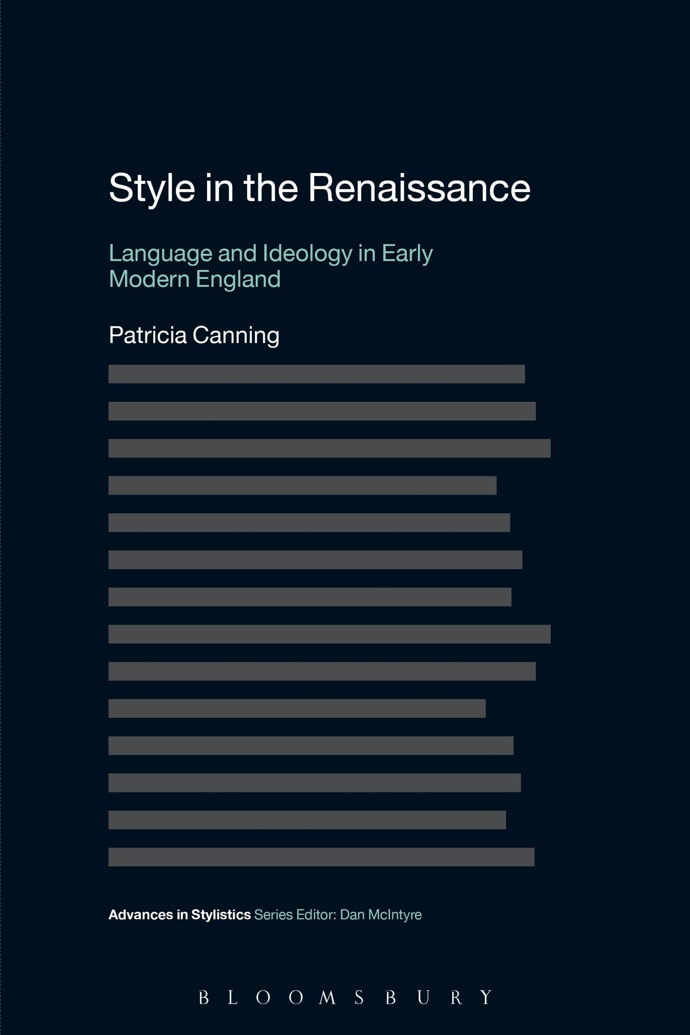 Style in the Renaissance: Language And Ideology In Early Modern England (Advances in Stylistics)
