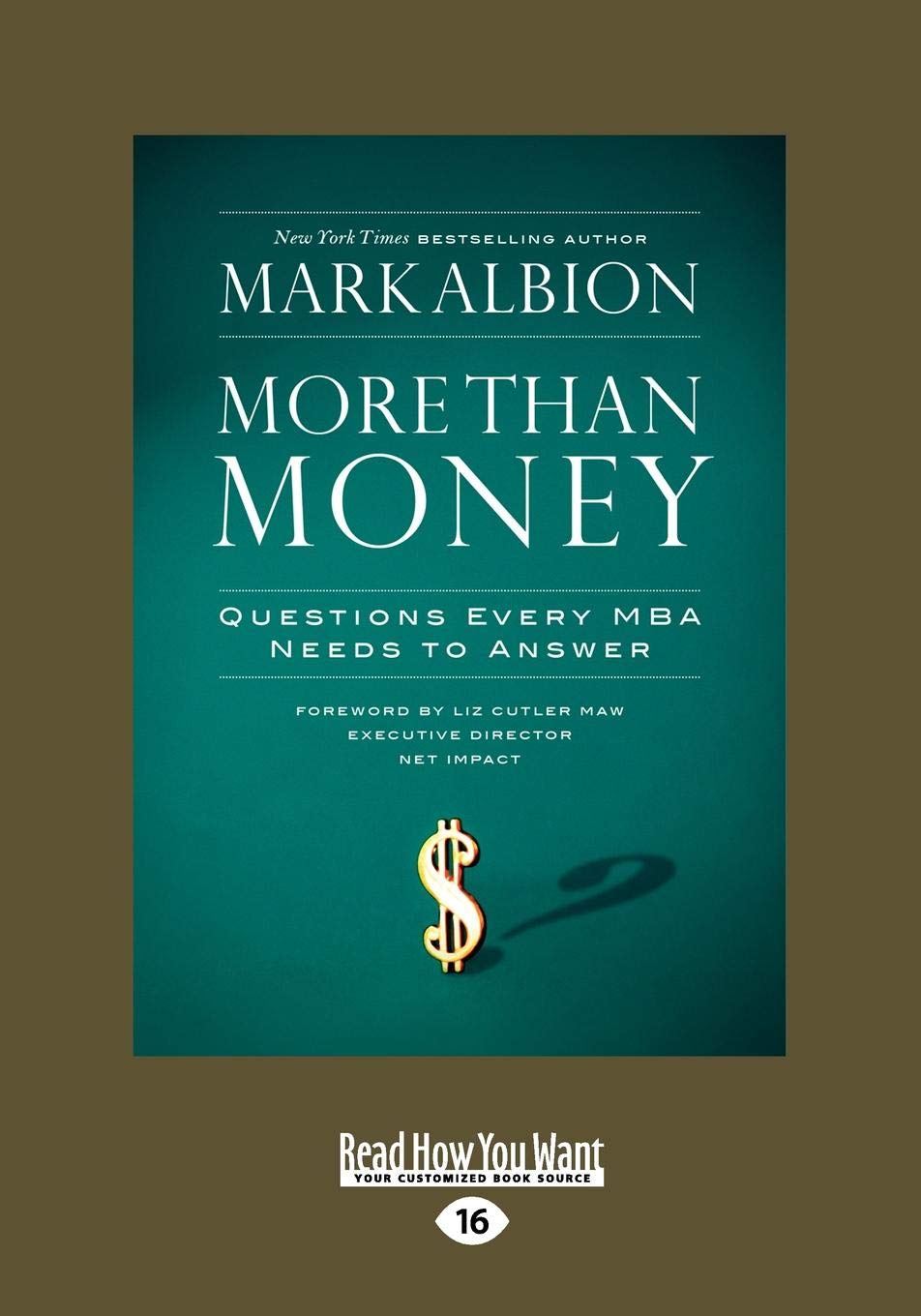 More than Money: Questions Every MBA Needs to Answer