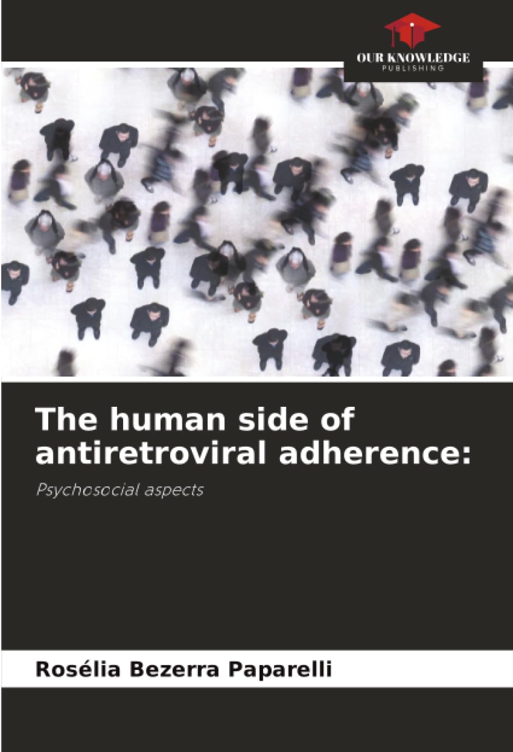 The human side of antiretroviral adherence:: Psychosocial aspects