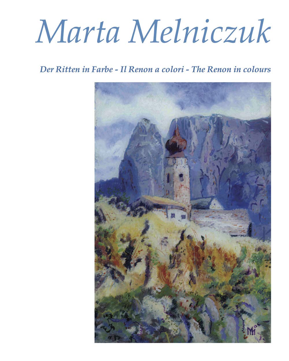 Der Ritten in Farbe Marta Melniczuk guide visuel Dolomites Italie