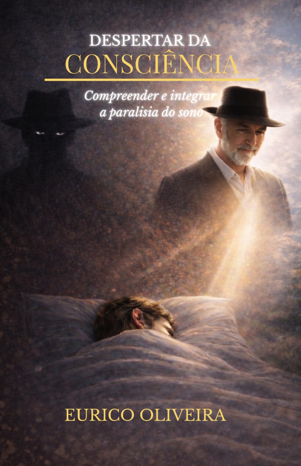 DESPERTAR DA CONSCIÊNCIA: Compreender e integrar a paralisia do sono
