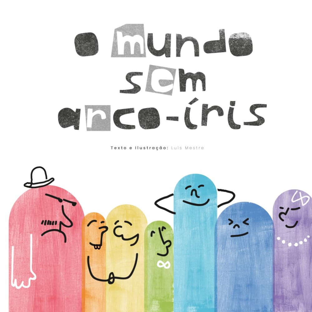 O Mundo Sem Arco-Íris