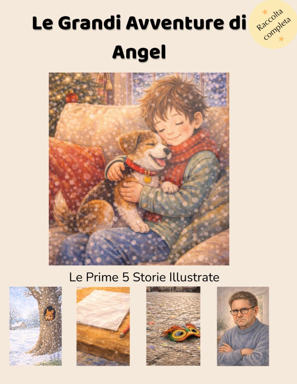 Le Grandi Avventure di Angel: Le Prime 5 Storie Illustrate