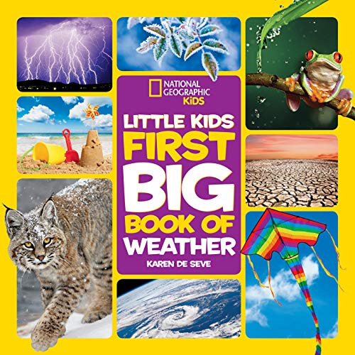 National Geographic Little Kids First Big Book of Weather (National Geographic Little Kids First Big Books)