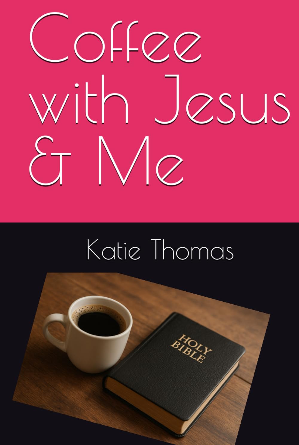 Coffee with Jesus & Me