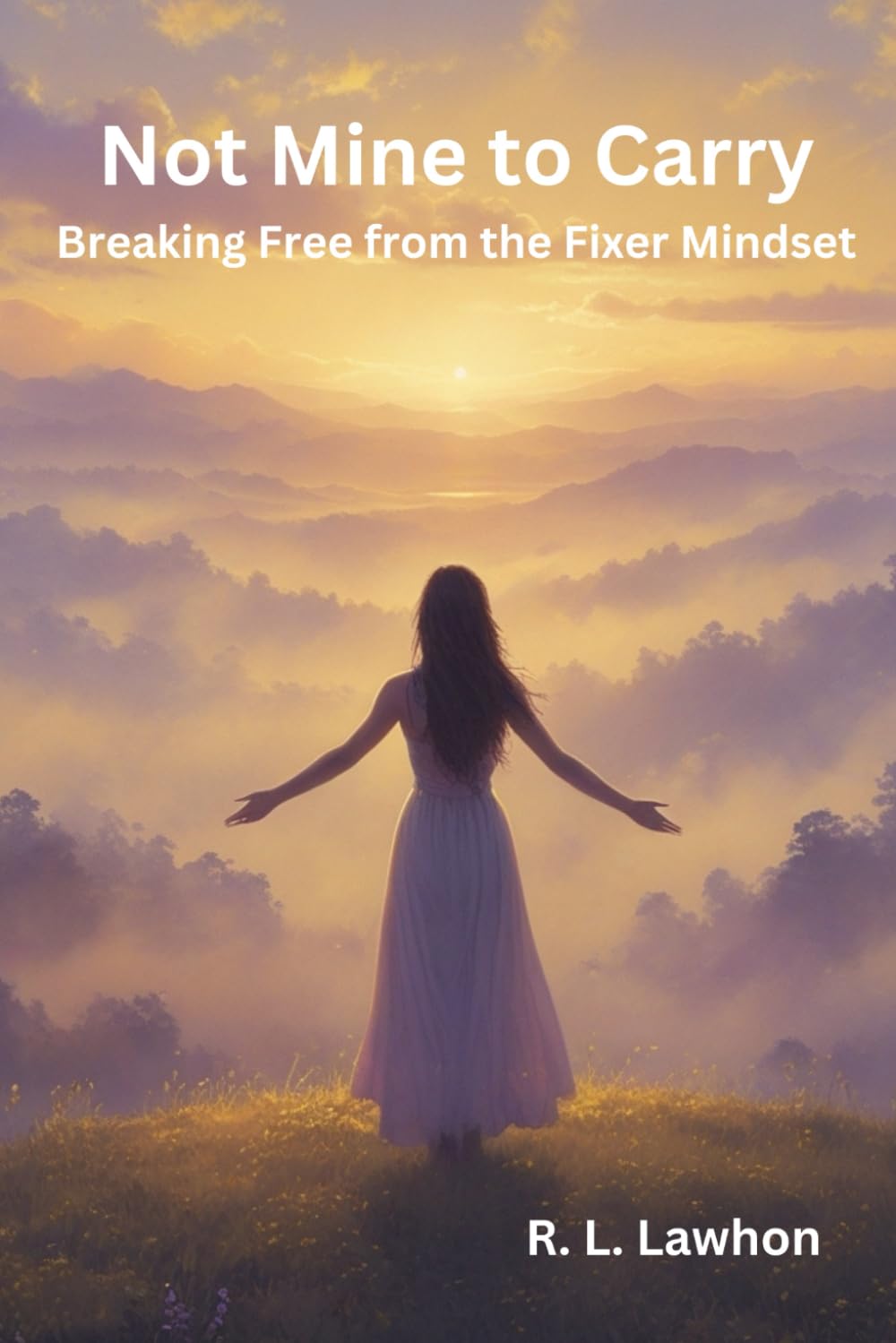 Not Mine to Carry: Breaking Free from the Fixer Mindset