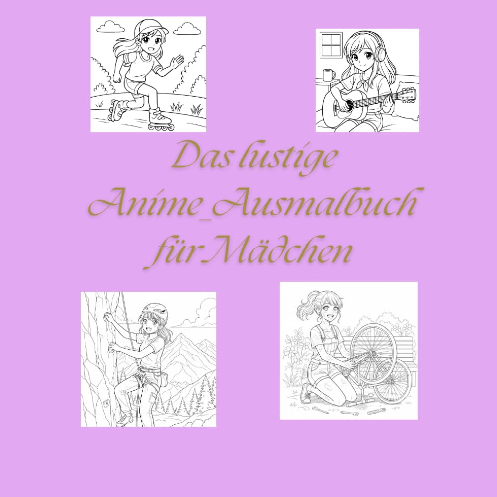 Das lustige Anime-Ausmalbuch für Mädchen: Das Ausmalbuch für kleine und kreative Anime-Fans