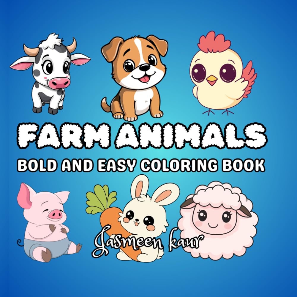 Farm Animals Coloring Book for Kids Ages 3–6: Bold and Easy Coloring pages