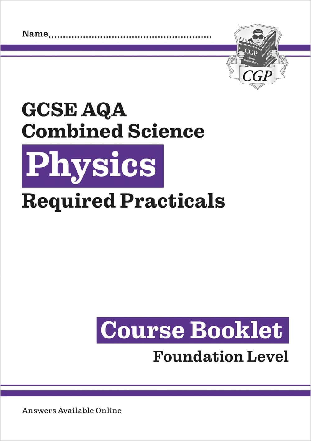 GCSE Combined Science Physics AQA Required Practicals Course Booklet - Foundation (CGP AQA GCSE Combined Science)