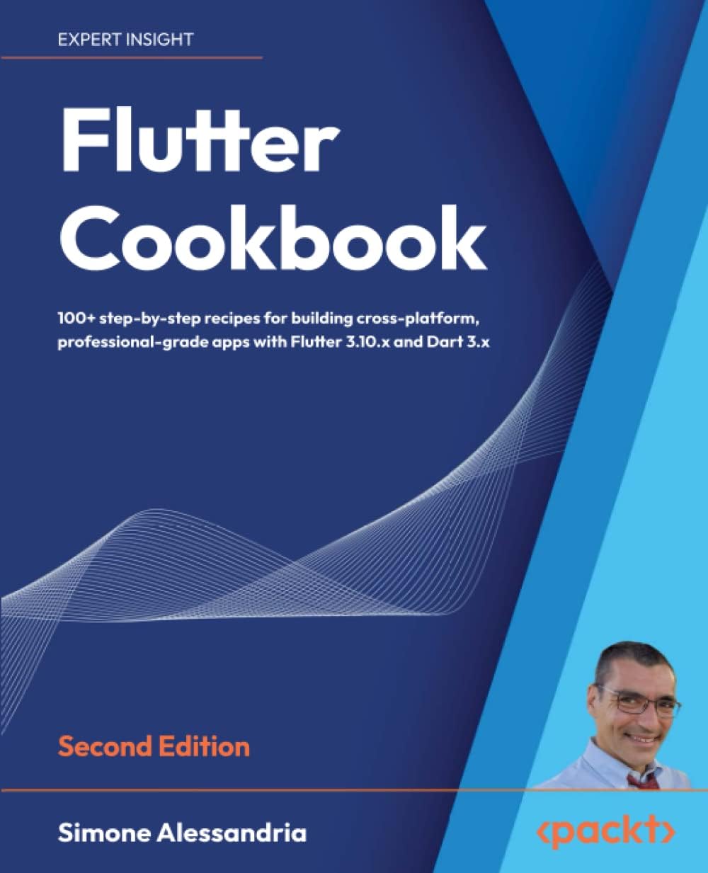 Flutter Cookbook - Second Edition: 100+ real-world recipes to build cross-platform applications with Flutter 3.x powered by Dart 3 (alpha)