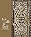 Ink, Silk & Gold: Islamic Art from the Museum of Fine Arts, Boston